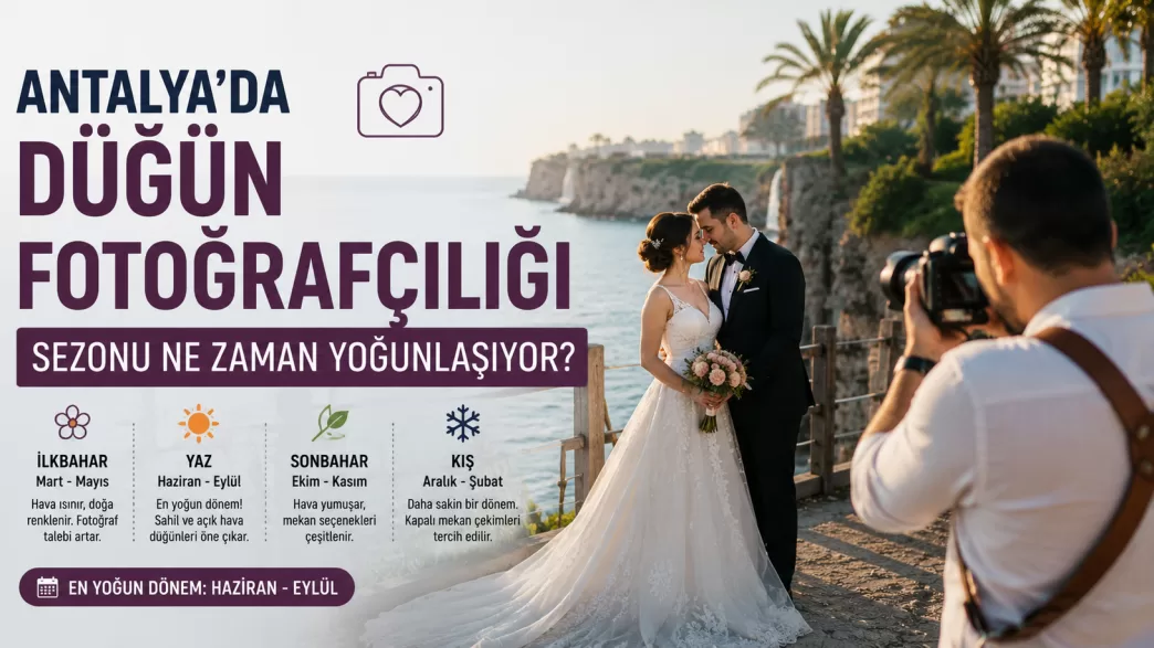 antalya düğün fotoğrafçılığı sezonu