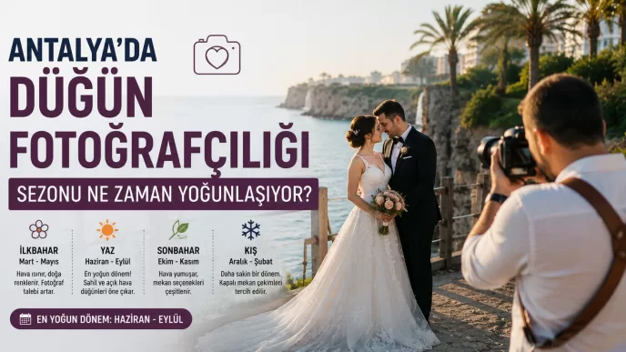 antalya düğün fotoğrafçılığı sezonu