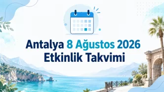 antalya 8 ağustos 2026 etkinlik takvimi