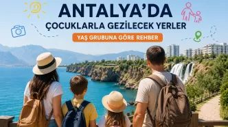 antalya'da çocuklarla gezilecek yerler