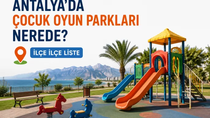 antalya çocuk oyun parkları