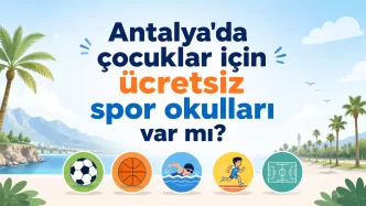 antalya ücretsiz çocuk spor kursları