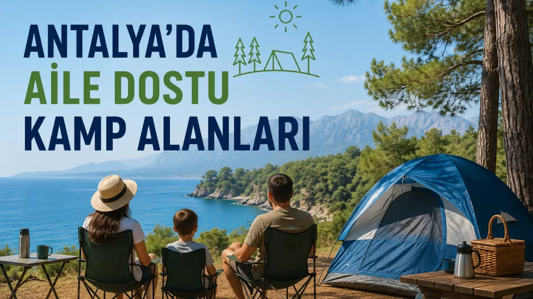 antalya aile dostu kamp alanları
