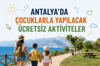 antalya ücretsiz çocuk aktiviteleri