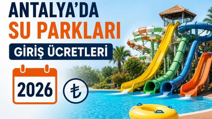 antalya aquapark fiyatları 2026