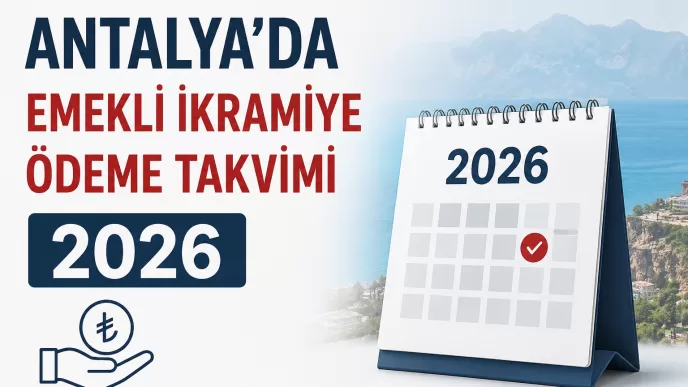 antalya emekli ikramiye ödeme takvimi 2026