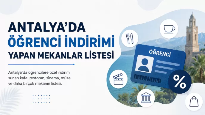 antalya öğrenci indirimli mekanlar