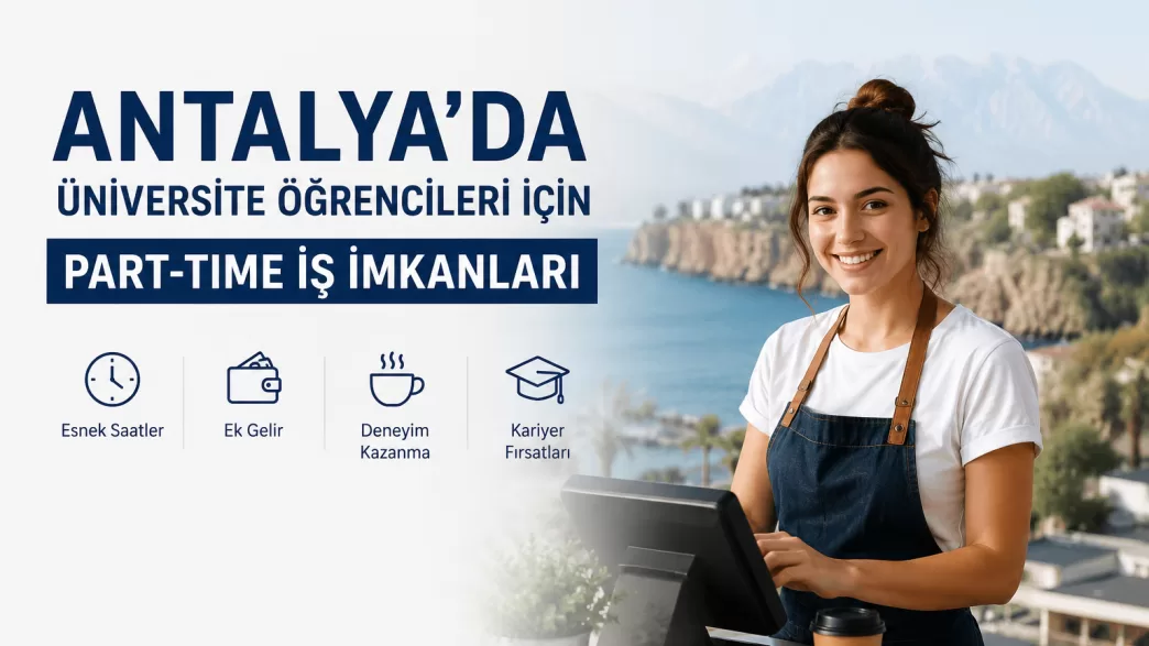 antalya öğrenci part-time iş
