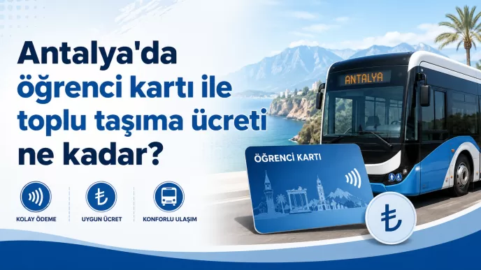 antalya öğrenci ulaşım ücreti 2026