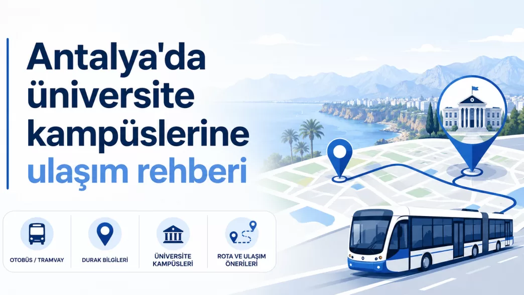 antalya üniversite kampüslerine ulaşım