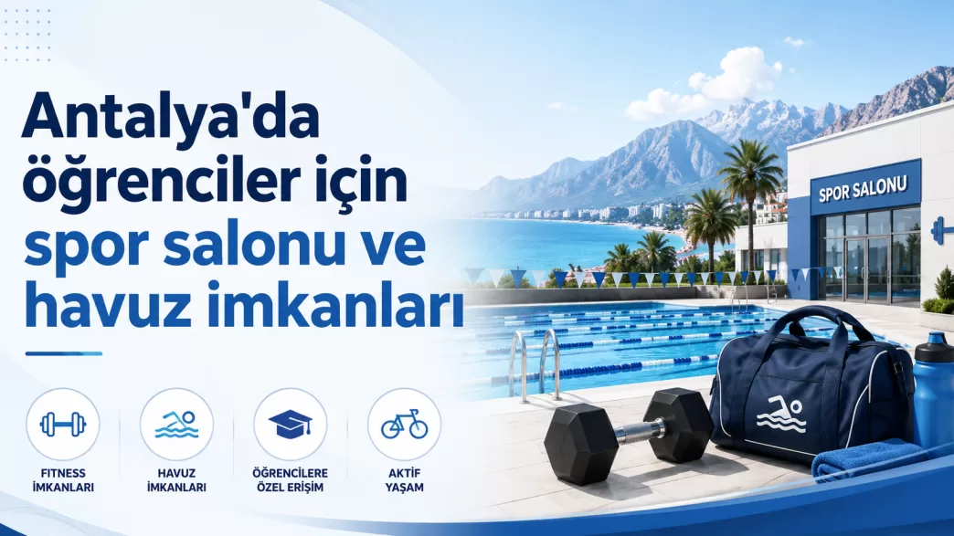 antalya öğrenci spor imkanları