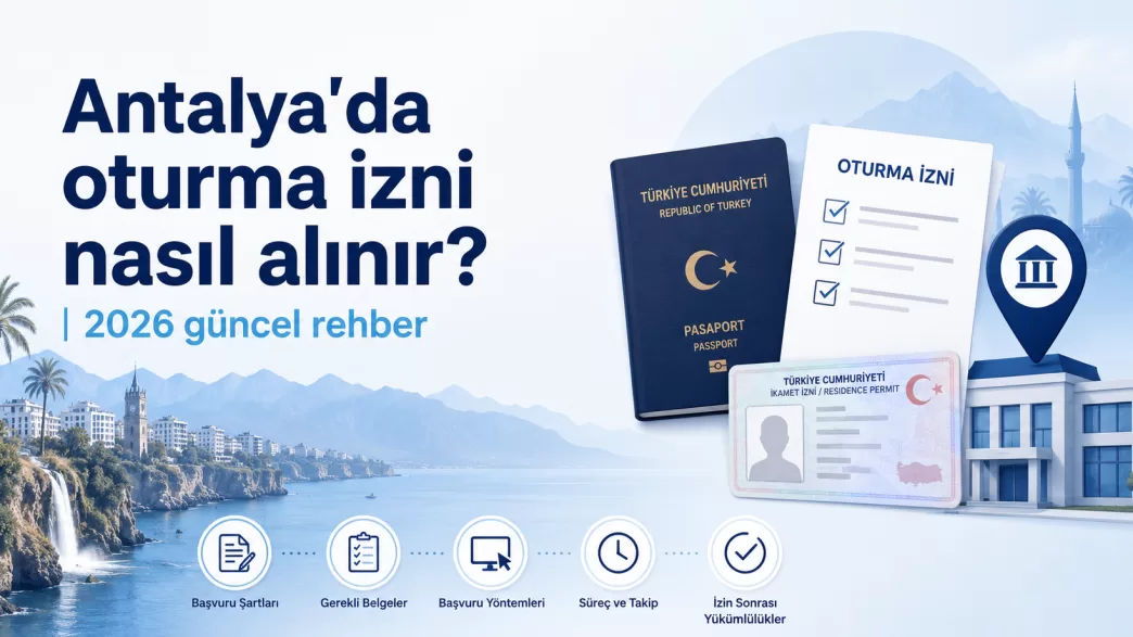 antalya oturma izni 2026
