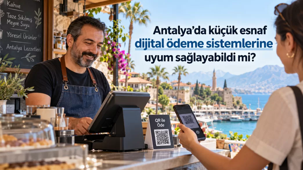 antalya küçük esnaf dijital ödeme