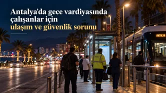antalya gece vardiyası