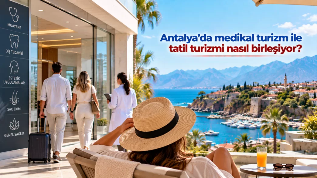 antalya medikal turizm
