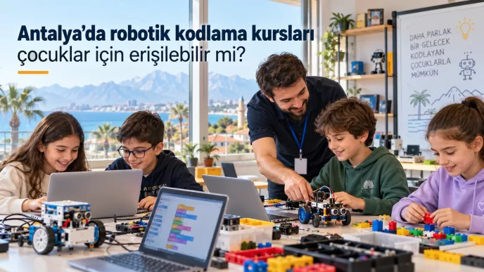 antalya robotik kodlama kursları