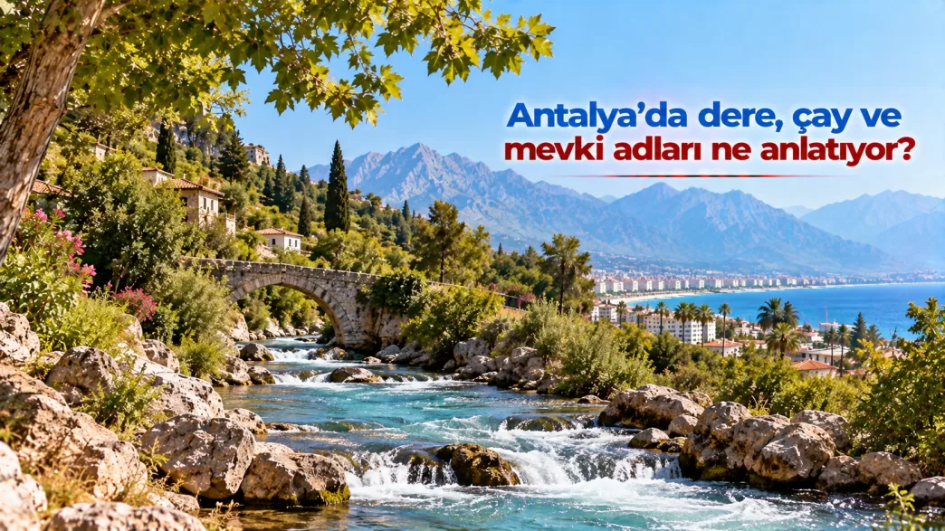 antalya dere ve çay isimleri