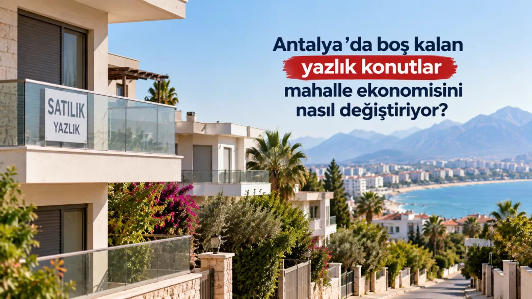 antalya yazlık konutlar