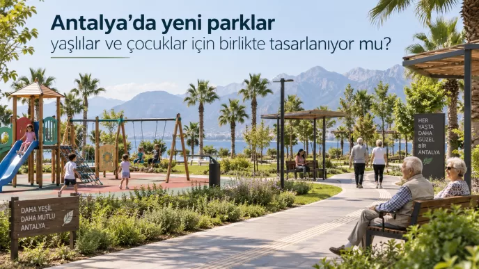 antalya yaşlı ve çocuk dostu parklar