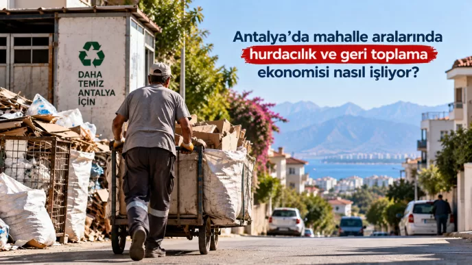 antalya hurdacılık ve geri dönüşüm