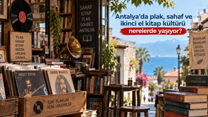 antalya sahaf ve plak kültürü