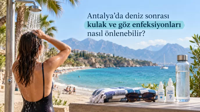 antalya deniz sonrası kulak enfeksiyonu