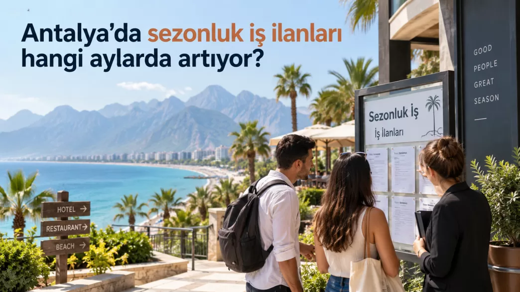 antalya sezonluk iş ilanları