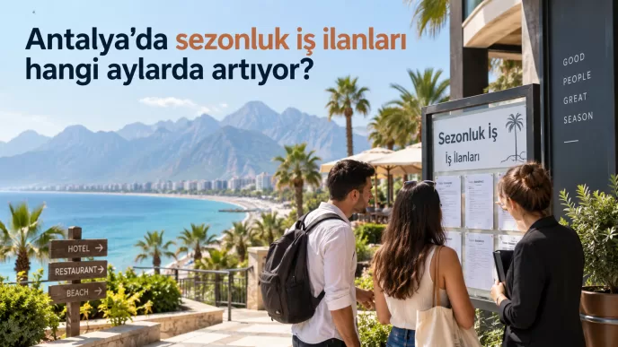 antalya sezonluk iş ilanları