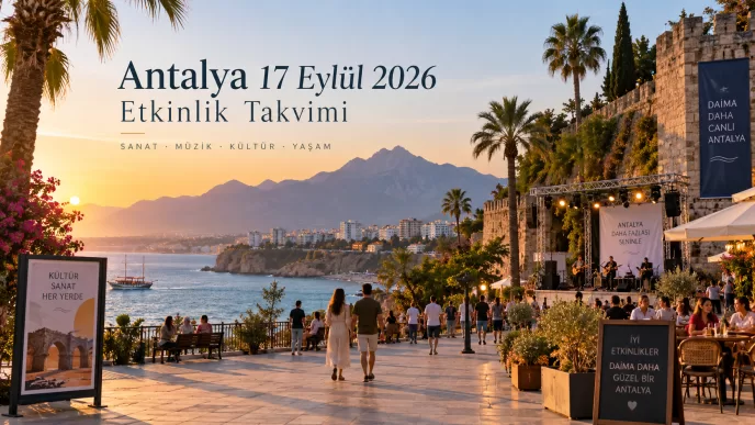 antalya 17 eylül 2026 etkinlik takvimi