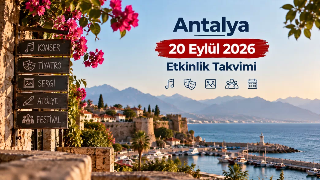 antalya 20 eylül 2026 etkinlik takvimi
