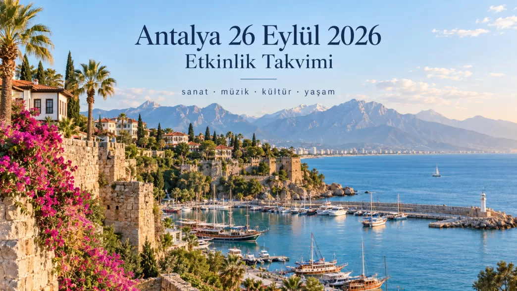 antalya 26 eylül 2026 etkinlik takvimi