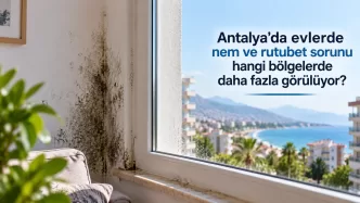 antalya evlerde nem ve rutubet