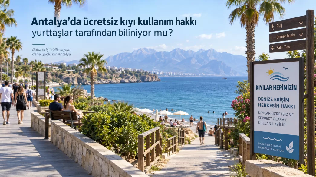 antalya ücretsiz kıyı kullanım hakkı