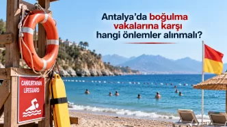antalya boğulma vakalarına karşı önlemler