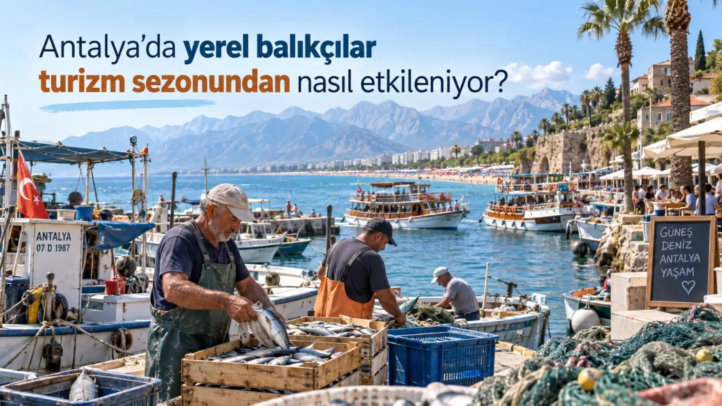 antalya yerel balıkçılar turizm sezonu