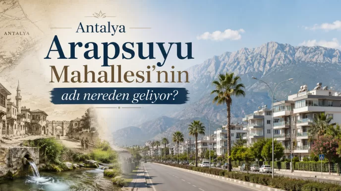 antalya arapsuyu mahallesi