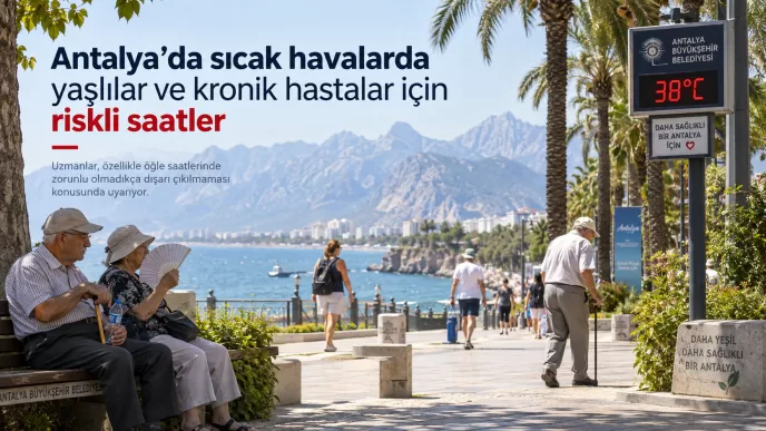 antalya sıcak havalarda riskli saatler