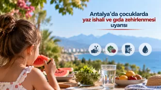 antalya çocuklarda yaz ishali