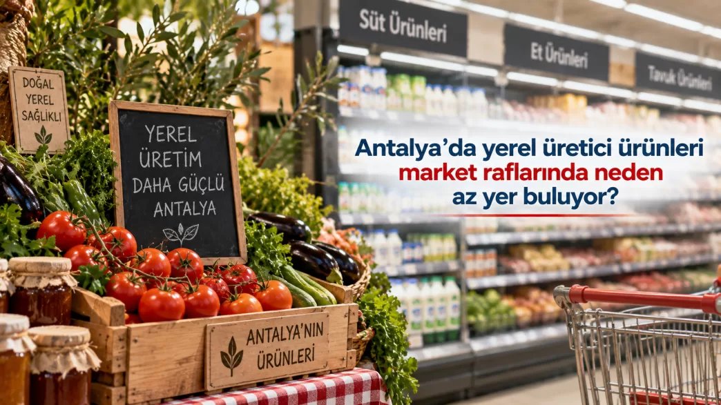 antalya yerel üretici ürünleri