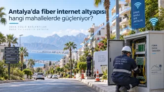antalya fiber internet altyapısı