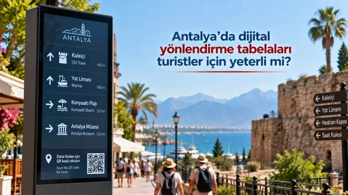 antalya dijital yönlendirme tabelaları