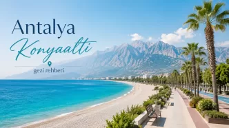 antalya konyaaltı gezi rehberi
