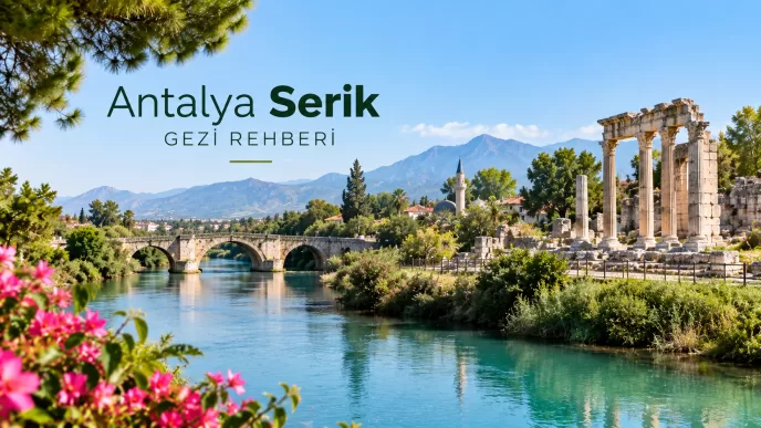 antalya serik gezi rehberi