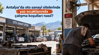 antalya oto sanayi çalışma koşulları