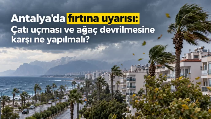 antalya fırtına uyarısı