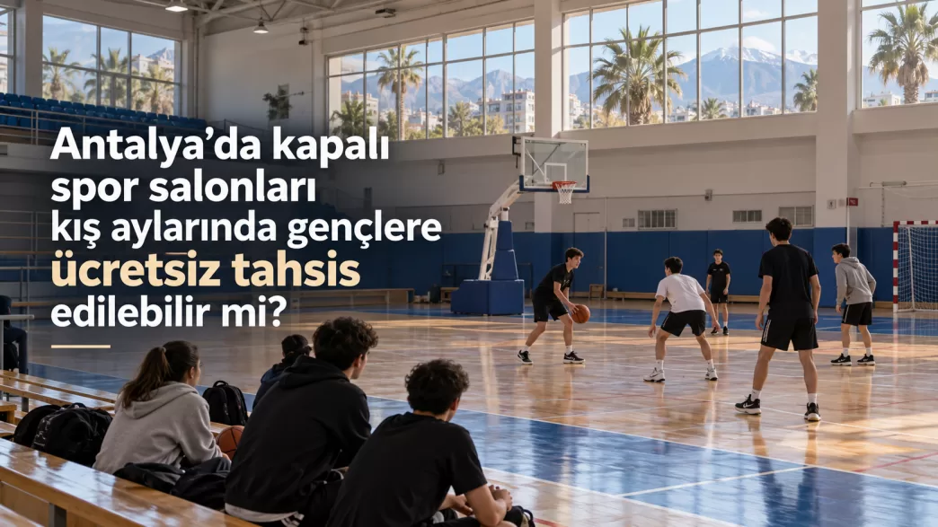 antalya ücretsiz kapalı spor salonları