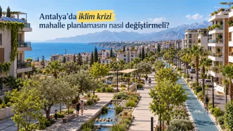 antalya iklim krizi