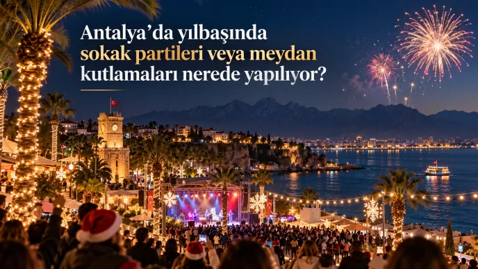 antalya 2027 yılbaşı meydan kutlamaları