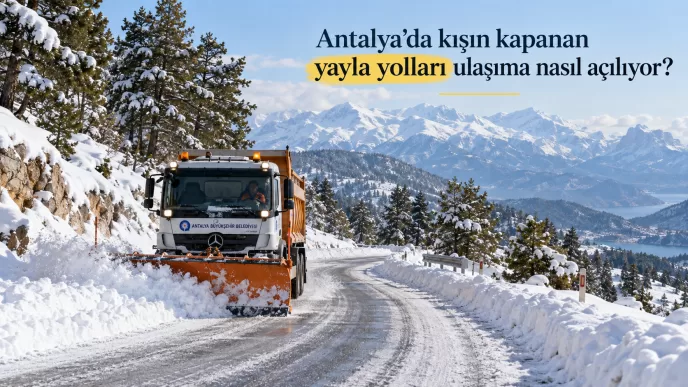 antalya yayla yolları karla mücadele