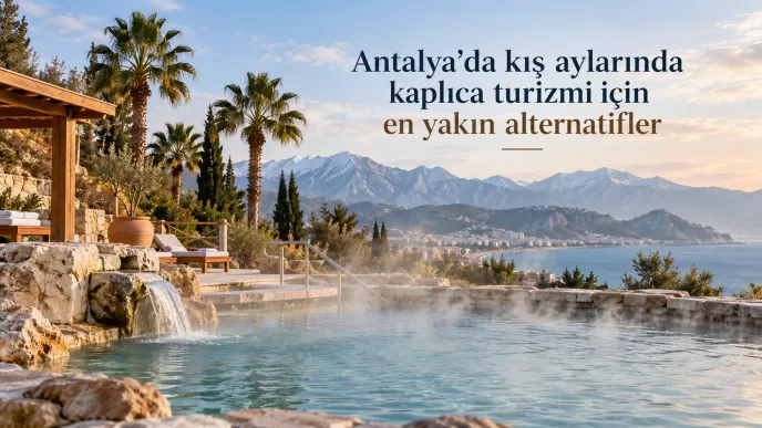 antalya yakın kaplıca alternatifleri